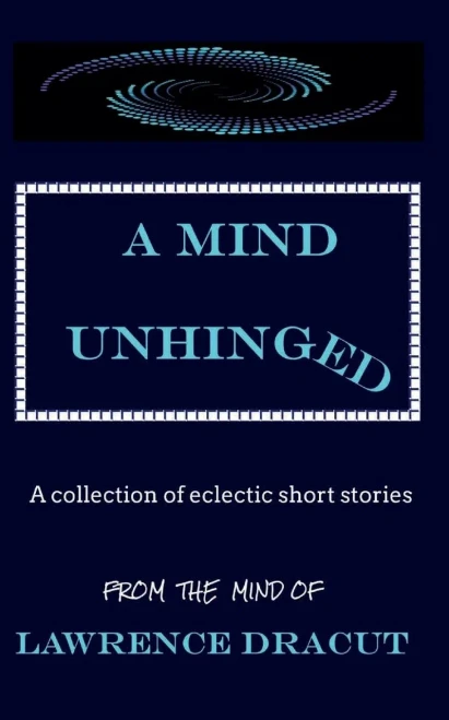 A Mind Unhinged