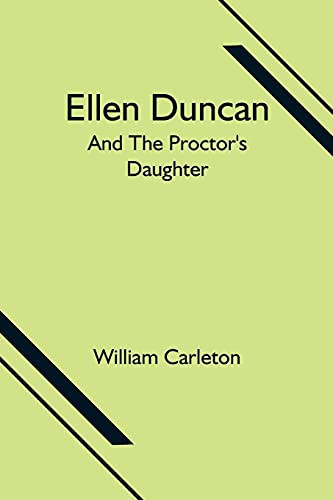 Ellen Duncan; And The Proctor'S Daughter