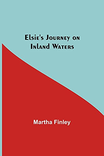 Elsie'S Journey On Inland Waters