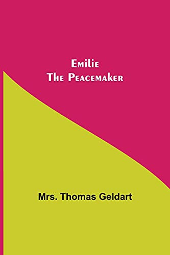 Emilie The Peacemaker