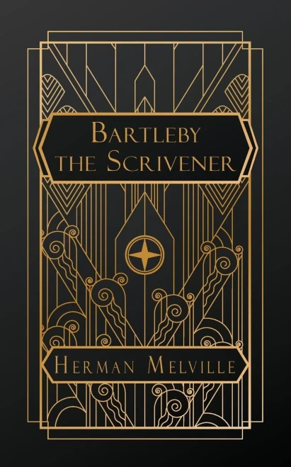 Bartleby, the Scrivener : A Story of Wall Street