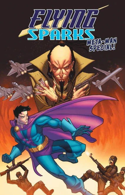 Flying Sparks : Meta-Man Special