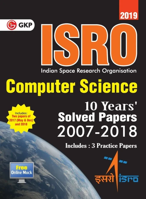 ISRO Computer Science - Previous Years' Solved Papers (2008-2018)