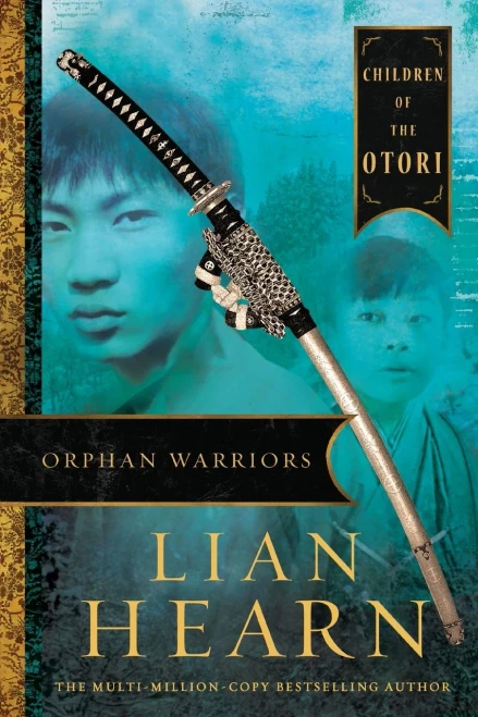 Orphan Warriors : Children of the Otori Book 1