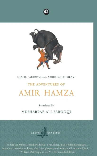 The adventures of Amir Hamza : Lord of the auspicious planetary conjunction