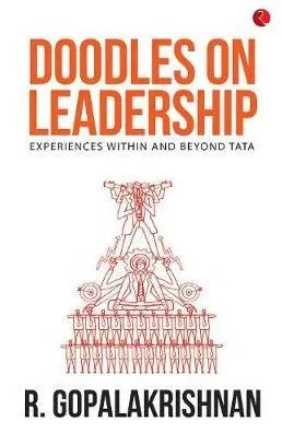 Doodles on Leadership : Experience Within and Beyond Tata