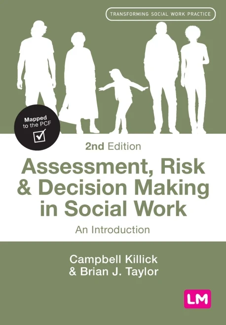 Assessment, Risk and Decision Making in Social Work : An Introduction
