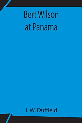 Bert Wilson At Panama