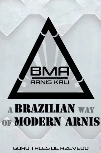 Bma : Brazilian Modern Arnis