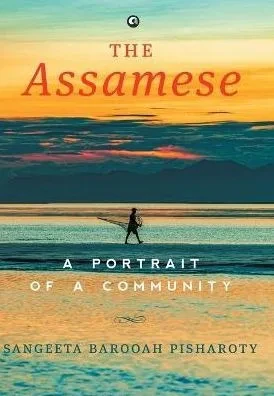 The Assamese : A Portrait of a Community