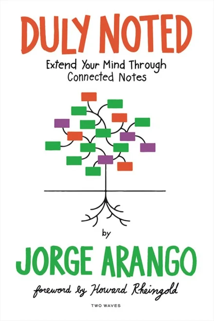 Duly Noted : Extend Your Mind Through Connected Notes