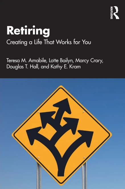 Retiring : Creating a Life That Works for You