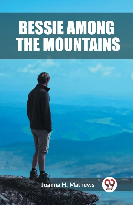 Bessie Among The Mountains