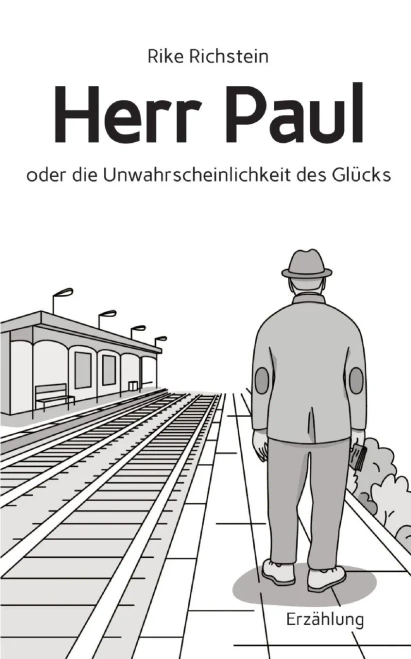 Herr Paul : oder die Unwahrscheinlichkeit des Glücks
