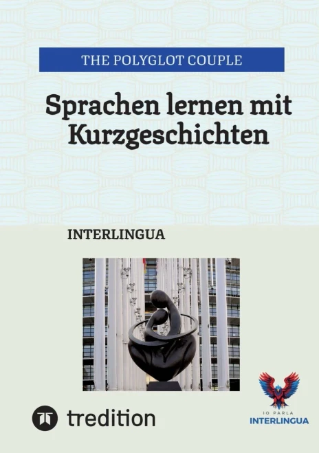 Sprachen lernen mit Kurzgeschichten : Interlingua