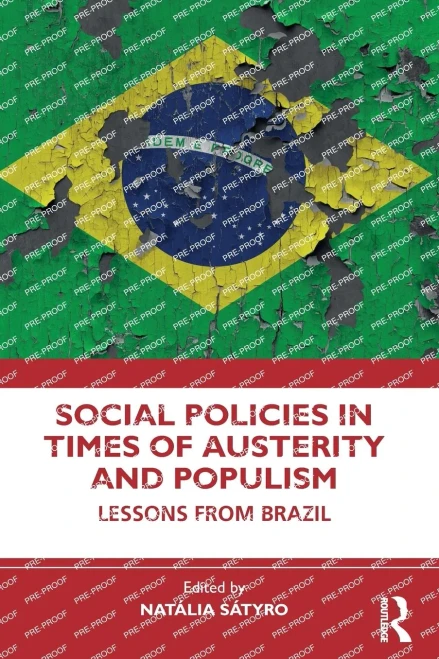 Social Policies in Times of Austerity and Populism : Lessons from Brazil