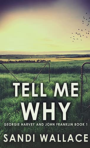 Tell Me Why (Georgie Harvey And John Franklin)
