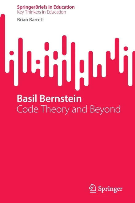 Basil Bernstein : Code Theory and Beyond
