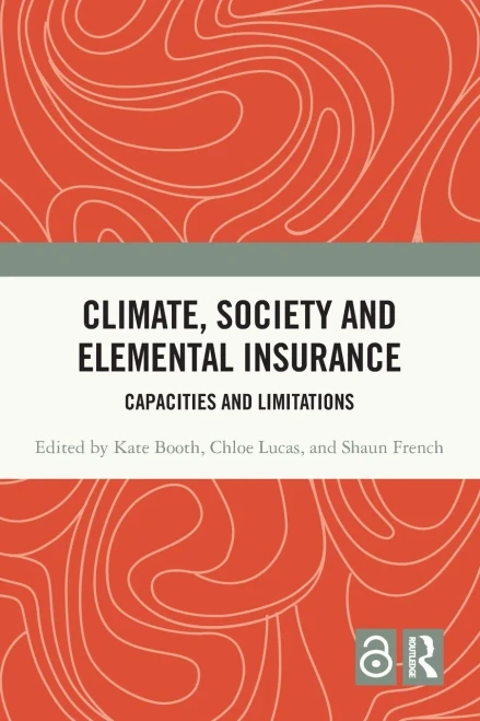 Climate, Society and Elemental Insurance : Capacities and Limitations