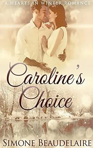 Caroline'S Choice: Large Print Hardcover Edition (Hearts In Winter)