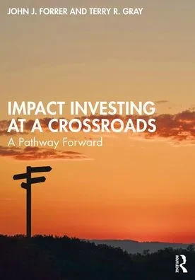 Impact Investing at a Crossroads : A Pathway Forward