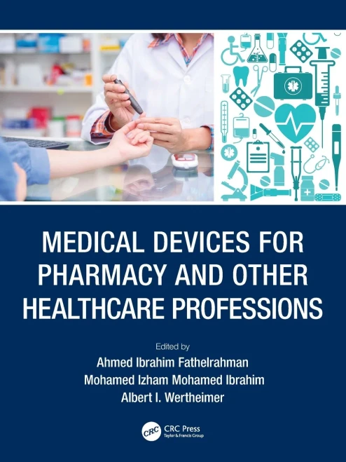 Medical Devices for Pharmacy and Other Healthcare Professions