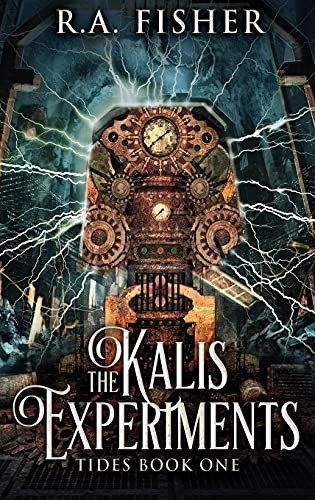 The Kalis Experiments: Large Print Hardcover Edition (Tides)