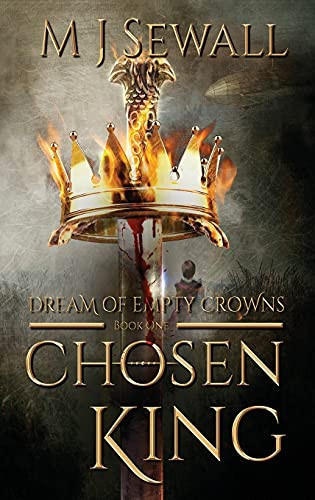 Dream Of Empty Crowns: Large Print Hardcover Edition (Chosen King)