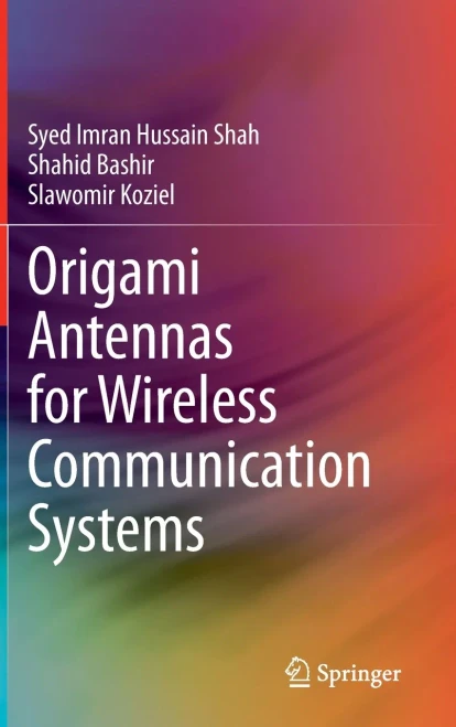 Origami Antennas for Wireless Communication Systems