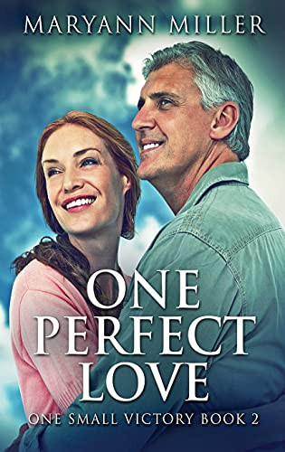 One Perfect Love (One Small Victory)