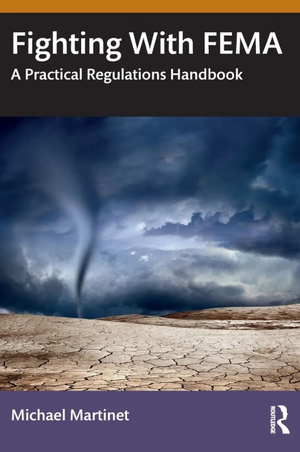 Fighting with Fema : A Practical Regulations Handbook