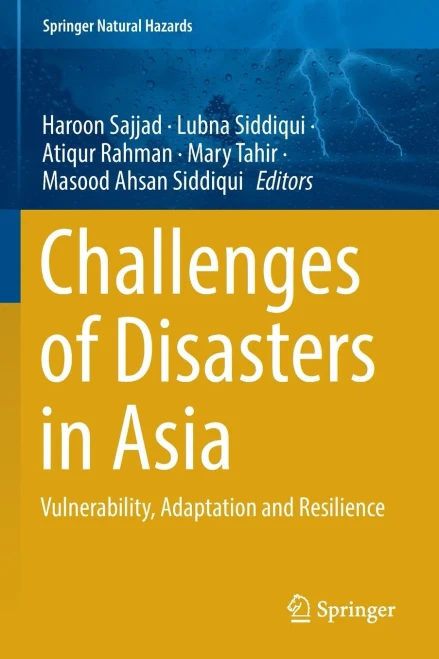 Challenges of Disasters in Asia : Vulnerability, Adaptation and Resilience