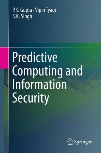 Predictive Computing and Information Security