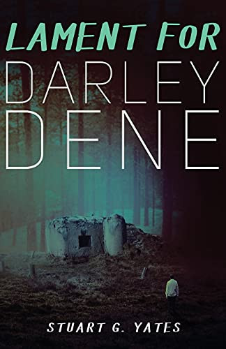 Lament For Darley Dene