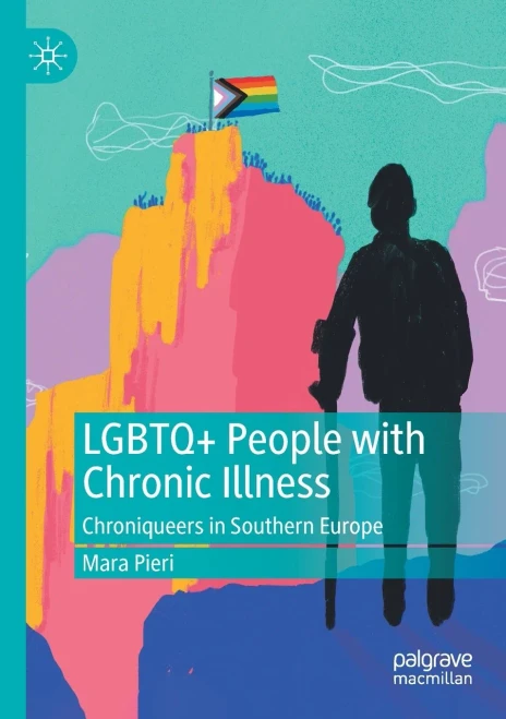 LGBTQ+ People with Chronic Illness : Chroniqueers in Southern Europe