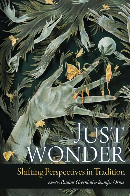 Just Wonder : Shifting Perspectives in Tradition