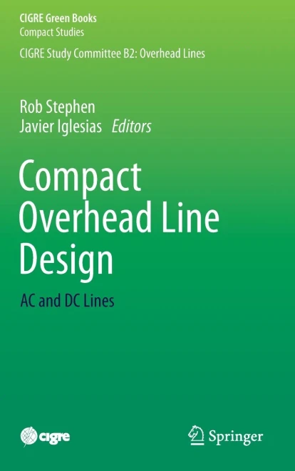 Compact Overhead Line Design : AC and DC Lines