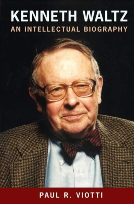 Kenneth Waltz : An Intellectual Biography