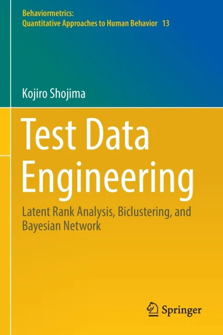 Test Data Engineering : Latent Rank Analysis, Biclustering, and Bayesian Network