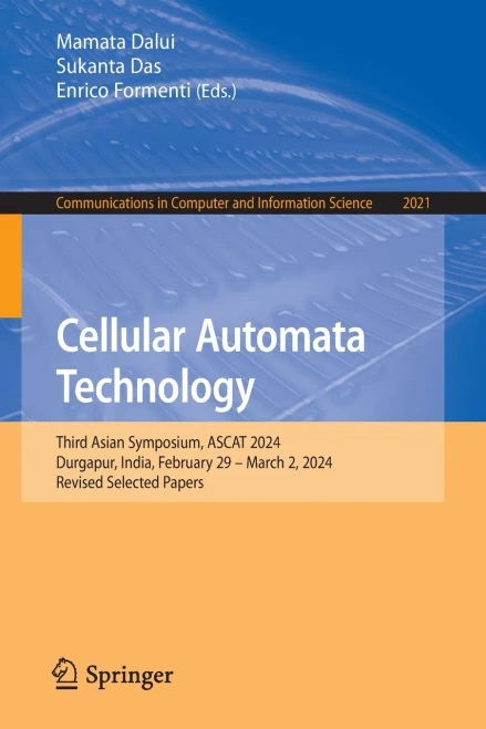 Cellular Automata Technology : Third Asian Symposium, ASCAT 2024, Durgapur, India, February 29–March 2, 2024, Revised Selected Papers