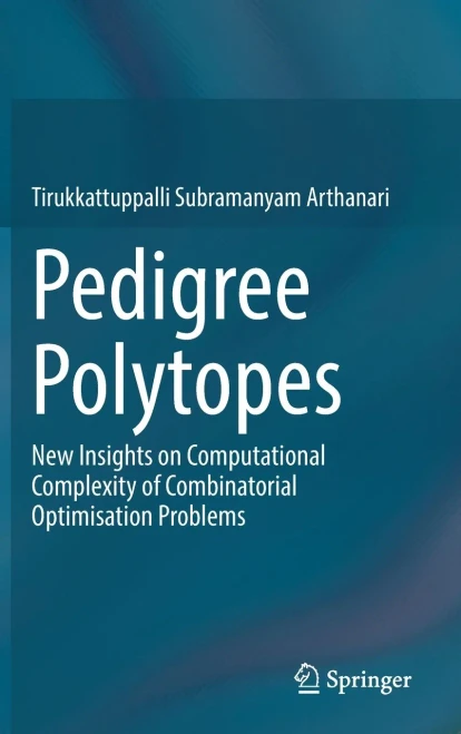 Pedigree Polytopes : New Insights on Computational Complexity of Combinatorial Optimisation Problems