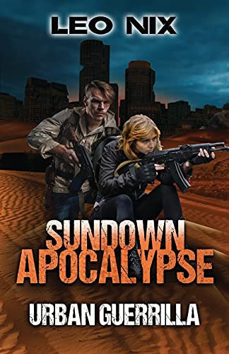 Urban Guerrilla (Sundown Apocalypse)