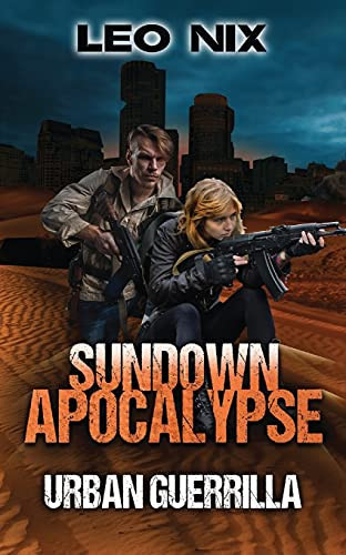 Urban Guerrilla (Sundown Apocalypse)