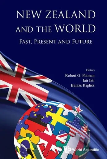 New Zealand and the World : Past, Present and Future