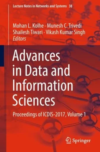 Advances in Data and Information Sciences : Proceedings of ICDIS-2017