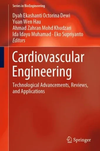 Cardiovascular Engineering : Technological Advancements, Reviews, and Applications