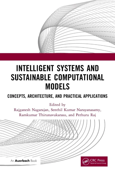 Intelligent Systems and Sustainable Computational Models : Concepts, Architecture, and Practical Applications