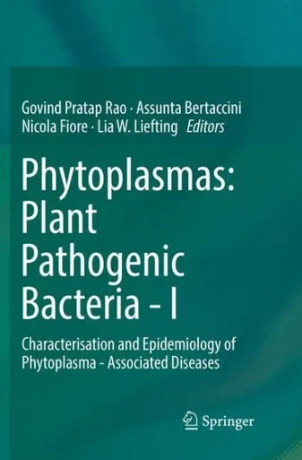 Phytoplasmas : Plant Pathogenic Bacteria - I: Characterisation and Epidemiology of Phytoplasma - Associated Diseases