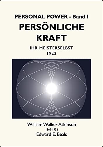 Pers??Nliche Kraft: Ihr Meister Selbst (German Edition)