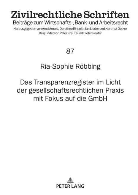 Das Transparenzregister Im Licht der Gesellschaftsrechtlichen Praxis MitFokus Auf Die GmbH